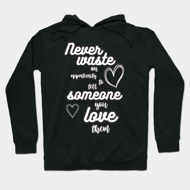 never waste love Hoodie by Skandynavia Cora